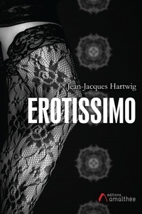 Jean-jacques Hartwig - Erotissimo.