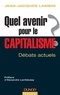 Jean-Jacques Lambin - Quel avenir pour le capitalisme ? - Analyse et synthèse des débats actuels.