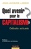 Quel avenir pour le capitalisme ?. Analyse et synthèse des débats actuels