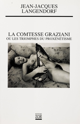 La Comtesse Graziani Ou Les Triomphes Du Proxenetisme