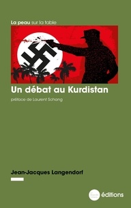 Jean-Jacques Langendorf - Un débat au Kurdistan.