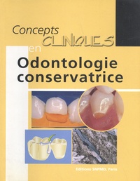 Jean-Jacques Lasfargues - Concepts cliniques en odontologie conservatrice.