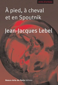 A pied, à cheval et en Spoutnik