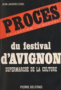 Jean-Jacques Lebel et Julian Beck - Procès du festival d'Avignon.