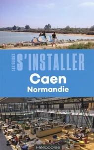 S'installer à Caen Normandie