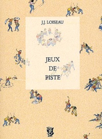 Jean-Jacques Loiseau - Jeux De Piste.