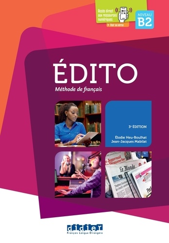 Jean-Jacques Mabilat et Elodie Heu - Edito B2 - édition 2015-2018 - Livre + didierfle.app.