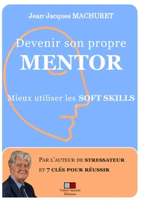 Devenir son propre mentor par la modélisation des soft skills
