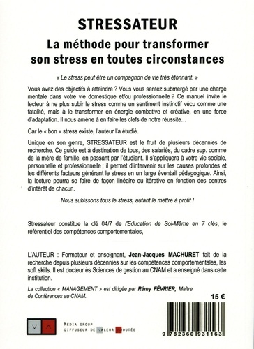 Stressateur. La méthode pour transformer son stress en toutes circonstances