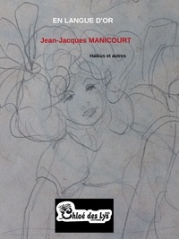 Jean-Jacques Manicourt - En Langue dOr.