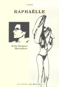 Jean-Jacques Marimbert - Raphaëlle.