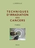 Jean-Jacques Mazeron - Techniques d'irradiation des cancers.