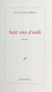 Sept voies d'oubli