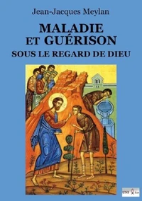 Maladie et Guérison