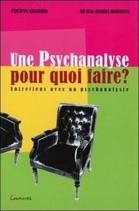 Une psychanalyse pour quoi faire - Entretiens avec un psychanalyste.pdf
