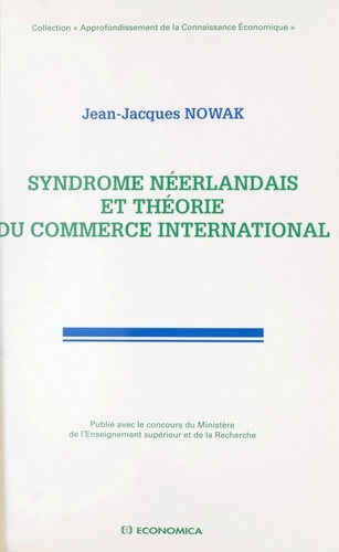Syndrome néerlandais et théorie du commerce international