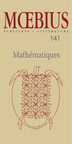 Jean-Jacques Nuel et Louis-Philippe Hebert - Moebius no 141 : « Mathématiques » Avril 2014 - Mathématiques.
