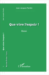 Que vive l'espoir !