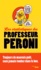 Les statistiques du professeur Peroni - Occasion
