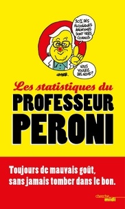 Jean-Jacques Peroni - Les statistiques du professeur Peroni.