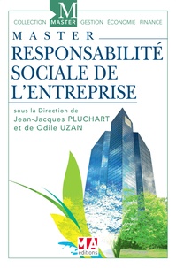 Jean-Jacques Pluchart et Odile Uzan - Responsabilité sociale de l'entreprise - Etudes de cas.
