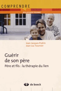 Guérir de son père