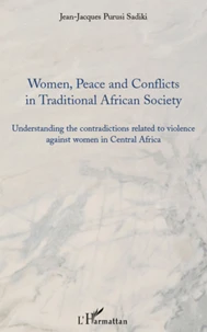 Women, Peace and Conflicts in Traditional African Society