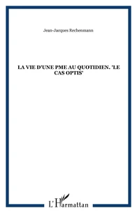 La vie d'une PME au quotidien