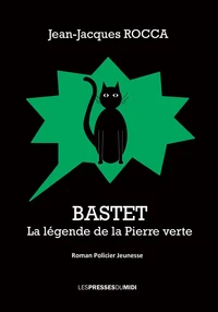 Bastet la legende de la pierre verte