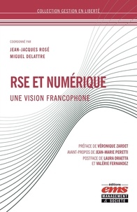 Jean-Jacques Rosé et Miguel Delattre - RSE et numérique - Une vision francophone.