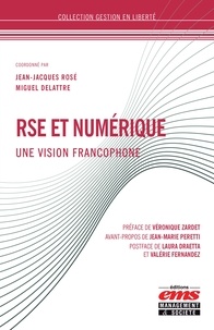 Jean-Jacques Rosé et Miguel Delattre - RSE et numérique - Une vision francophone.