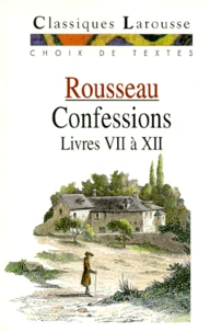 Confessions. Livres Vii A Xii, Choix De Textes