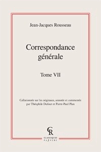 Jean-Jacques Rousseau - Correspondance générale - Tome 7.