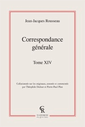 Correspondance générale. Tome 14