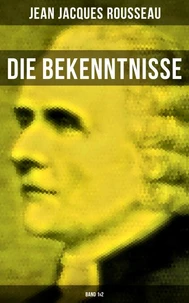Die Bekenntnisse (Band 1&amp;2)