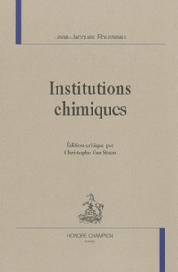 Jean-Jacques Rousseau - Institutions chimiques.