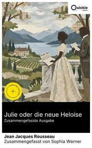 Julie oder die neue Heloise (Zusammengefasste Ausgabe)