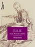Jean-Jacques Rousseau - Julie ou la Nouvelle Héloïse.