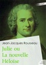 Jean-Jacques Rousseau - Julie ou La nouvelle Héloïse.