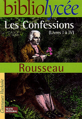 Les Confessions. Livres I A Iv