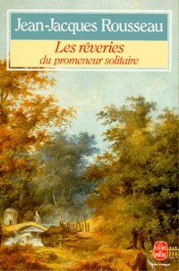 Télécharger un livre en ligne gratuitement Les Rêveries du promeneur solitaire en francais par Jean-Jacques Rousseau PDF DJVU