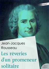 Livre gratuit téléchargement ipod Les Rêveries du promeneur solitaire CHM DJVU par Jean-Jacques Rousseau in French 9782363076984