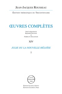 Jean-Jacques Rousseau - Oeuvres complètes - Volumes 14 et 15, Julie ou La Nouvelle Héloïse, 2 volumes.