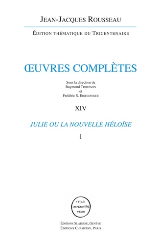 Jean-Jacques Rousseau - Oeuvres complètes - Volumes 14 et 15, Julie ou La Nouvelle Héloïse, 2 volumes.