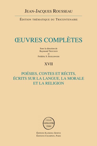 Jean-Jacques Rousseau - Oeuvres complètes - Volume 17, Poésies, contes, récits.