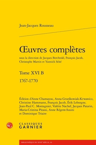 Oeuvres complètes. Tome 16 B, 1767-1770