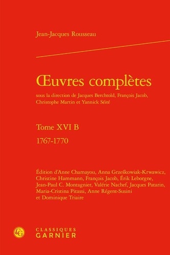 Oeuvres complètes. Tome 16 B, 1767-1770