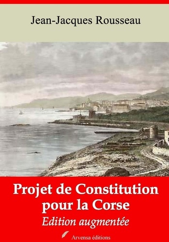 Projet de constitution pour la Corse – suivi d'annexes. Nouvelle édition 2019