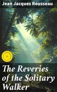 The Reveries of the Solitary Walker