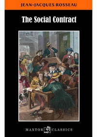 Jean-Jacques Rousseau - The social contract.